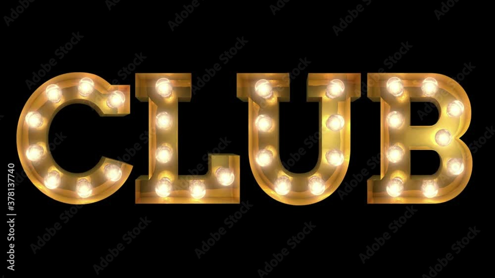 Light bulb letter tow way blinking aktion spelling the word club