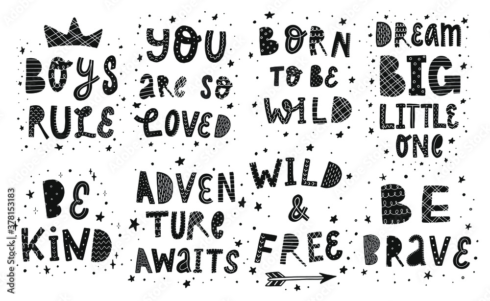 set of 8 hand lettering inspirational quotes for nursery posters, prints, cards, signs, babyshowers, stickers, etc. Textured typography inscriptions. EPS 10 set of 8 hand lettering inspirational quotes for nursery posters, prints, cards, signs, babyshowers, stickers, etc. Textured typography inscriptions. EPS 10