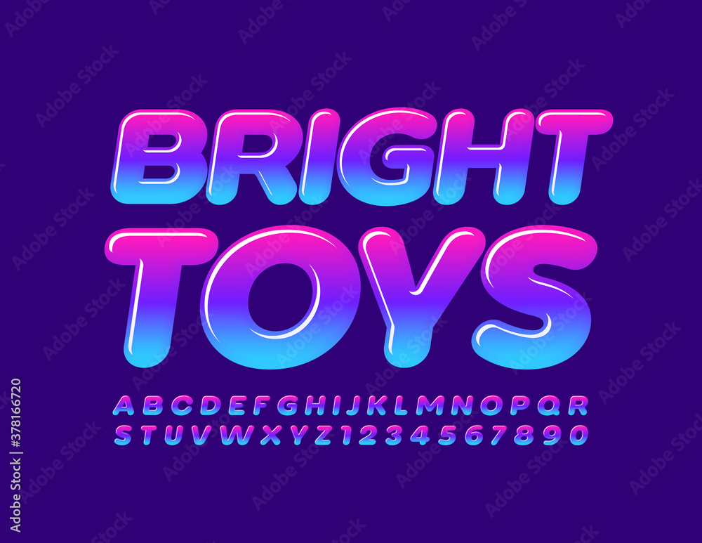 Fototapeta premium Vector creative logo Bright Toys. Children style Font. Gradient glossy Alphabet Letters and Number set