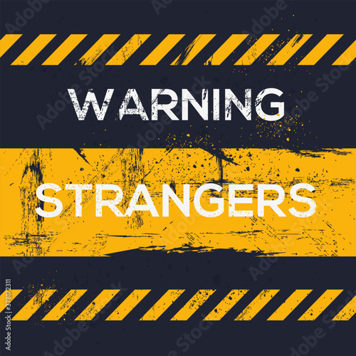 Warning sign (strangers), vector illustration.	