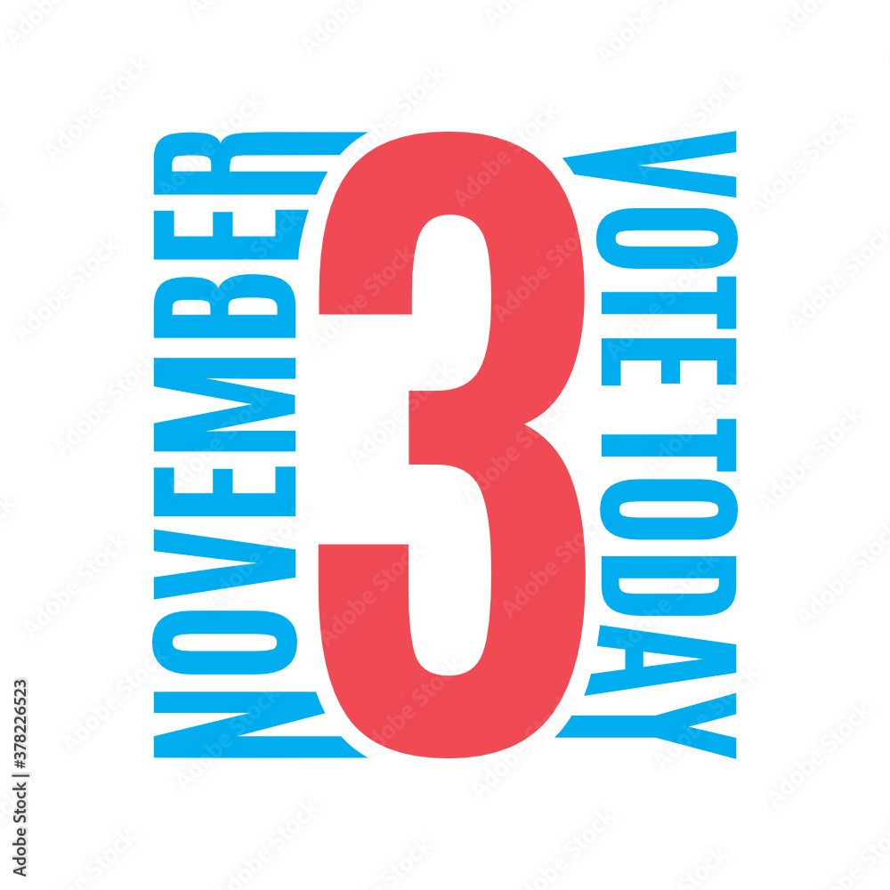 November 3, Vote Today, Election Day, Vector Illustration Background November 3, Vote Today, Election Day, Vector Illustration Background