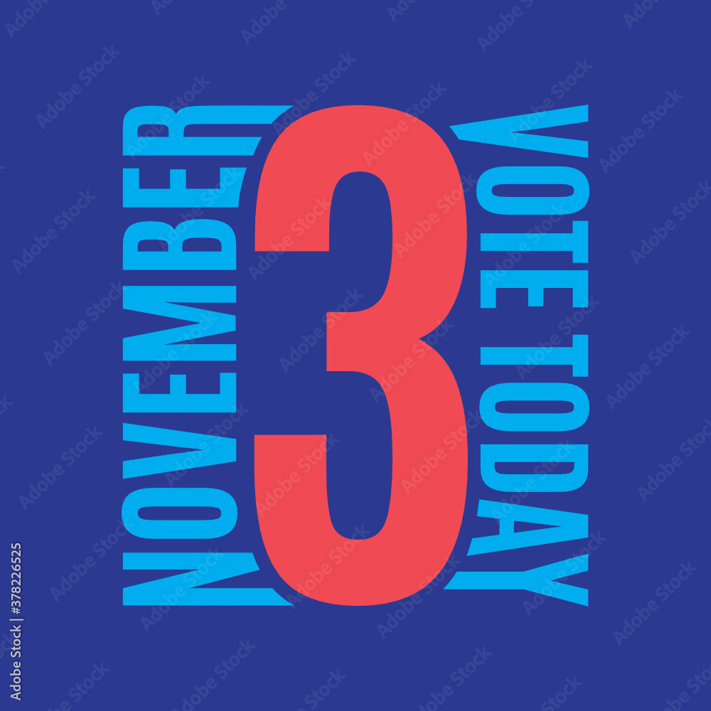 November 3, Vote Today, Election Day, Vector Illustration Background