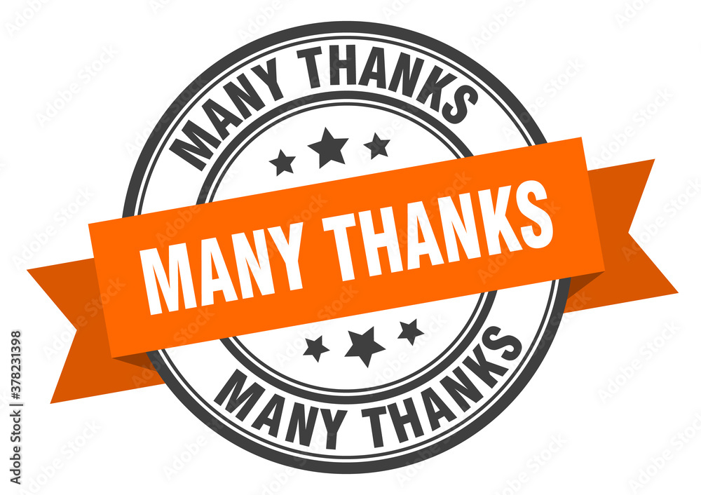 Obraz premium many thanks label sign. round stamp. band. ribbon