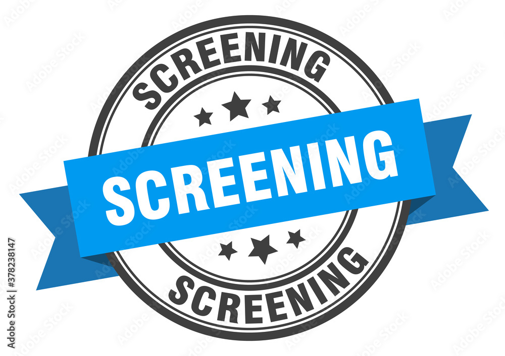 screening label sign. round stamp. band. ribbon screening label sign. round stamp. band. ribbon