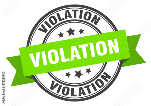 violation label sign. round stamp. band. ribbon