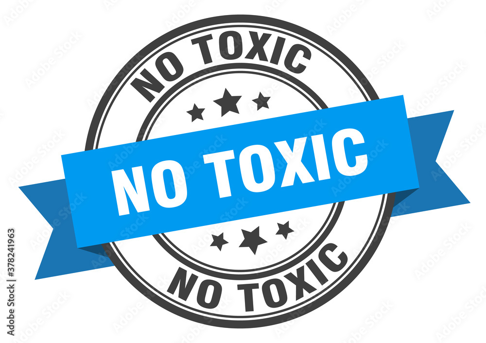 Obraz premium no toxic label sign. round stamp. band. ribbon
