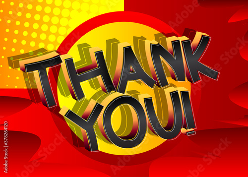 Thank You Comic book style cartoon words on abstract comics background.