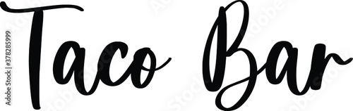 Taco Bar. Typography Black Color Text On White Background