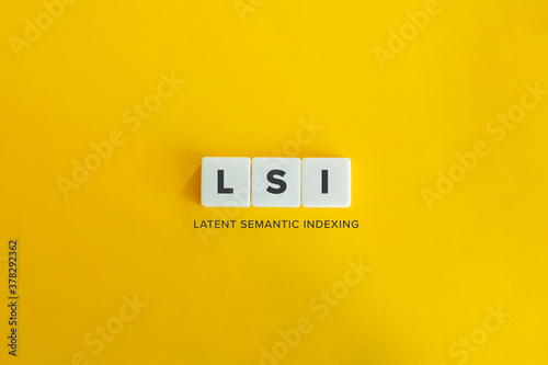 Latent Semantic Indexing (LSI) Banner. Block Letters on Yellow Background. Minimal Aesthetics. photo