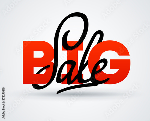 Big sale banner. Sale and discounts. Vector poster illustration. Big Sale lettering calligraphy card.
