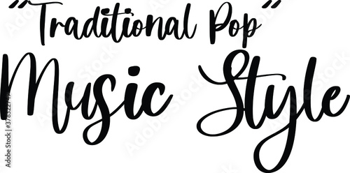 Traditional Pop Music Style Handwritten Typography Black Color Text On White Background
