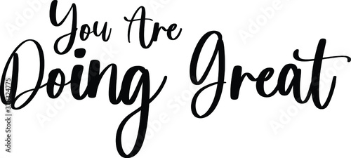 You Are Doing Great Typography Black Color Text On White Background