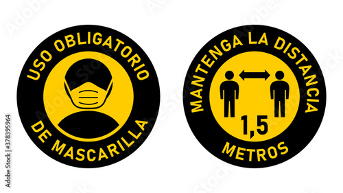 Set of Round Sticker Signs in Spanish "Uso Obligatorio de Mascarilla" (Face Masks Required) and "Mantenga La Distancia 1,5 Metros" (Keep Your Distance 1,5 Meters). Vector Image.