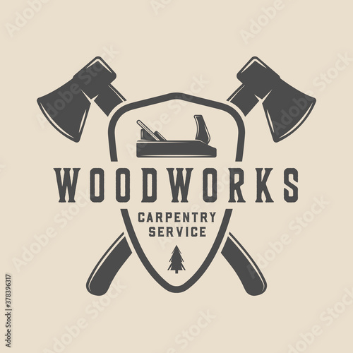 Vintage retro woodwork lumber carpentry emblem, logo, badge, label or mark. Can be used like poster or print. Monochrome Graphic Art. Vector Illustration..