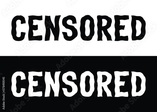 Censored, word, wavy, bold, art, calligraphy, hand lettering, lettering, hand drawn, logo, symbol, illustration, black and white, simple, isolated, label, ink, tattoo, card, remove, unsuitable, publis