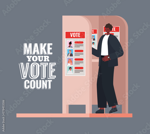 man at voting booth with make your vote count text vector design