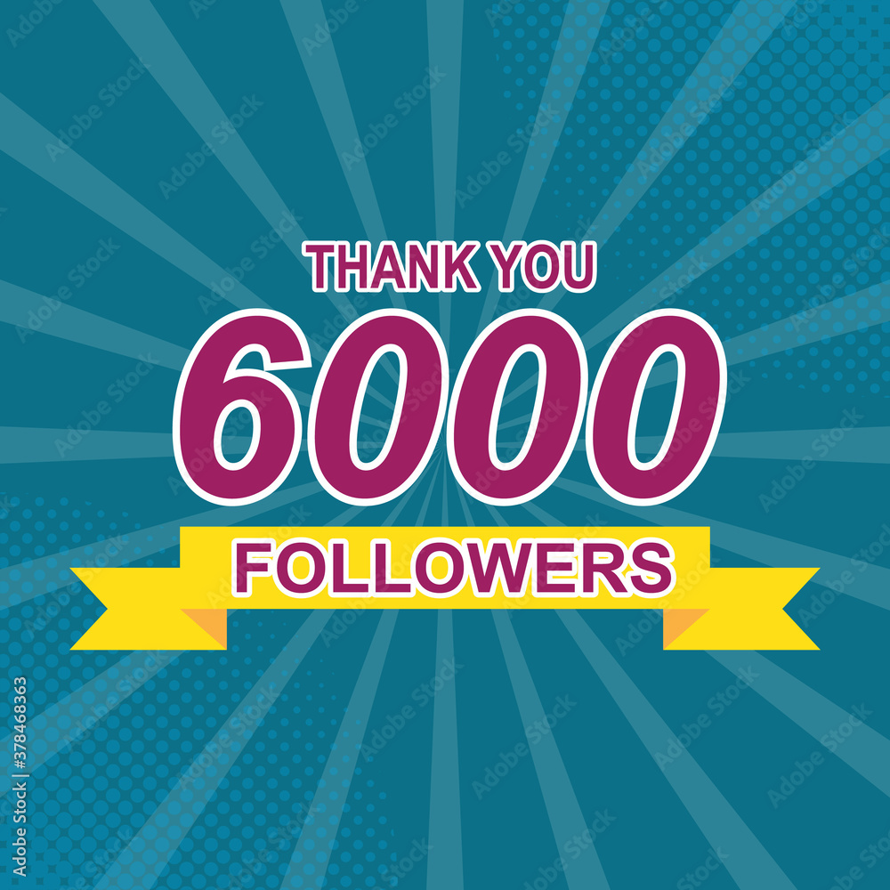 Thank you 6000 followers vector. Greeting social card thank you followers. 