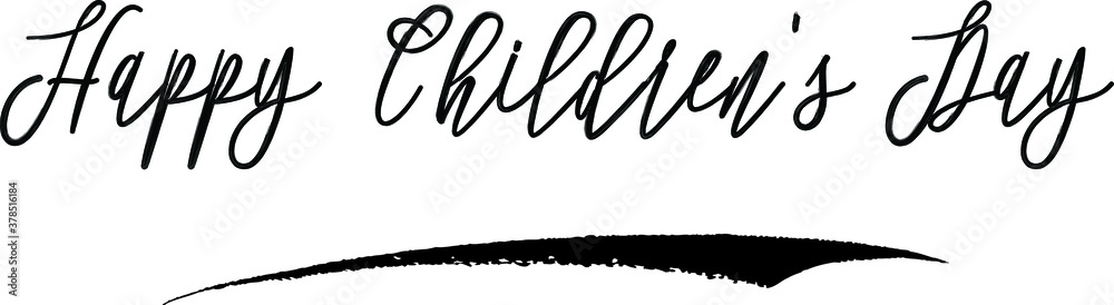 Obraz premium Happy Children's Day Handwritten Calligraphy Black Color Text On White Background