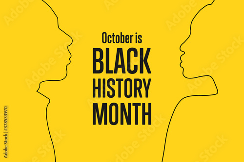 Black History Month. Holiday concept. Template for background, banner, card, poster with text inscription. Vector EPS10 illustration.