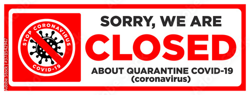 Office is temporarily closed by the coronavirus sign in the color of bacteriological danger. Information warning sign about quarantine measures in public places. Limitation and caution COVID-19. Vecto