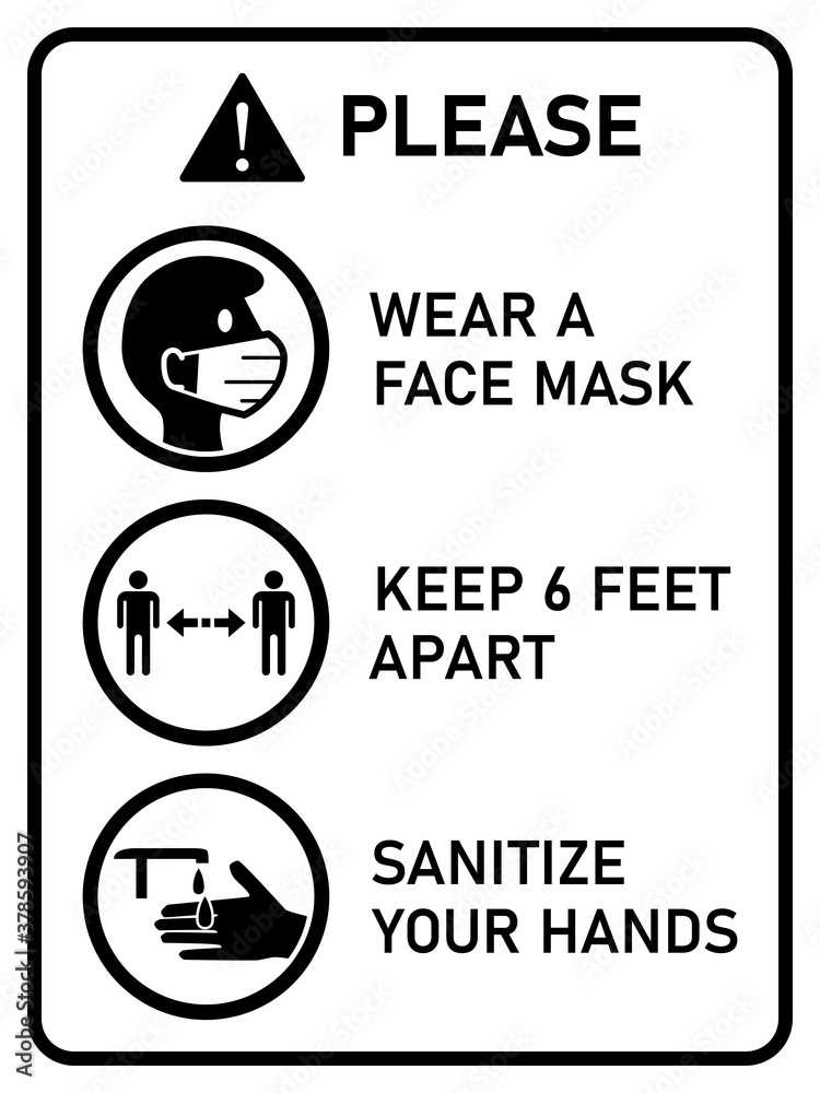Fototapeta premium Vertical Instruction Signboard with Basic Set of Measures against the Spread of Coronavirus Covid-19, including Wear a Face Mask, Keep 6 Feet Apart and Sanitize Your Hands. Vector Image.