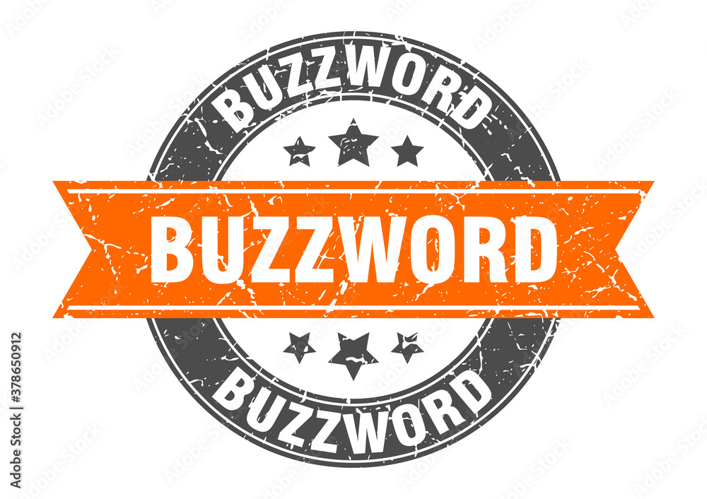Fototapeta premium buzzword round stamp with ribbon. label sign