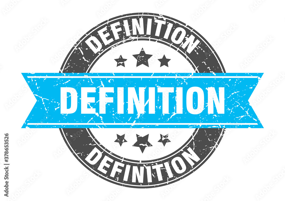 Fototapeta premium definition round stamp with ribbon. label sign