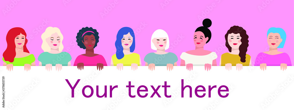 Group of young women holding empty white poster. Horizontal banner. Women faces. Different ethnicity, hair and clothes. Vector illustrations template. Group of young women holding empty white poster. Horizontal banner. Women faces. Different ethnicity, hair and clothes. Vector illustrations template.