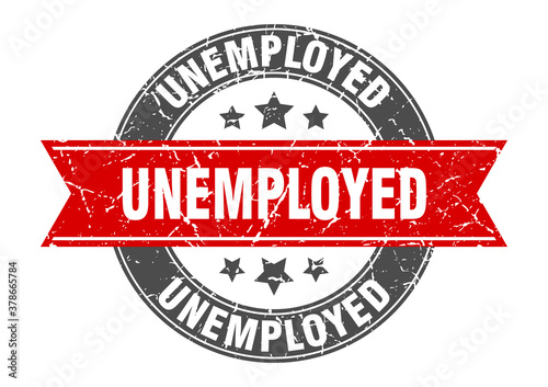unemployed round stamp with ribbon. label sign