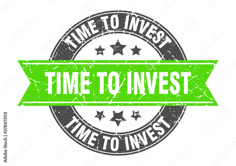 Fototapeta premium time to invest round stamp with ribbon. label sign