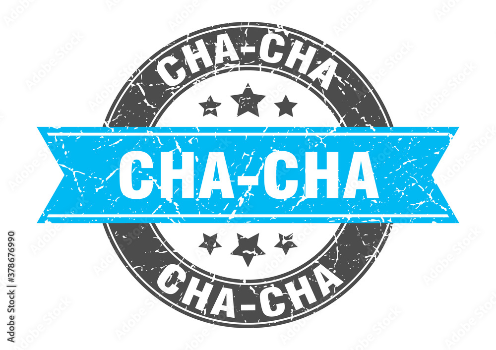 Fototapeta premium cha-cha round stamp with ribbon. label sign
