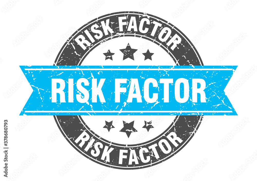 risk factor round stamp with ribbon. label sign risk factor round stamp with ribbon. label sign
