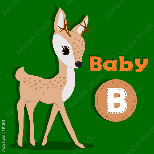 Cute Cartoon fawn. Perfect for greeting cards, party invitations, posters, stickers, pin, scrapbooking, icons. Lettering baby. Vector illustration