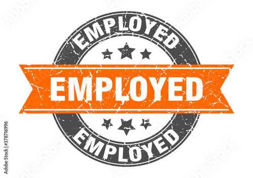 employed round stamp with ribbon. label sign