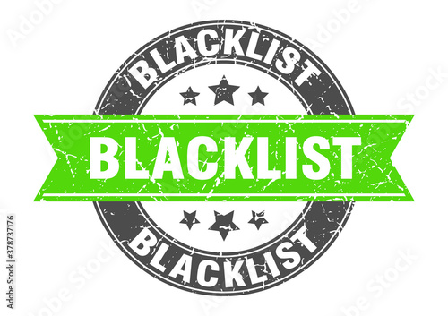 blacklist round stamp with ribbon. label sign