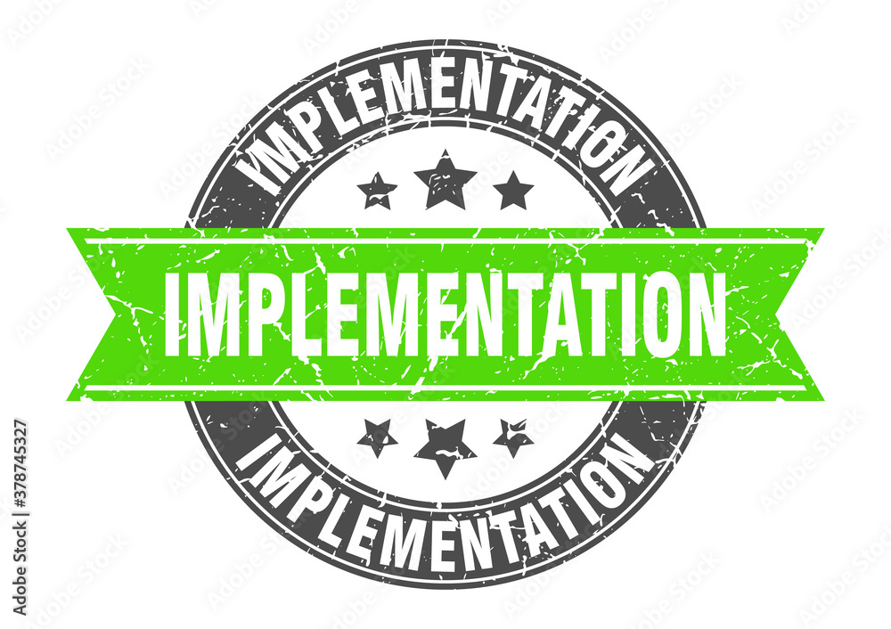 Obraz premium implementation round stamp with ribbon. label sign