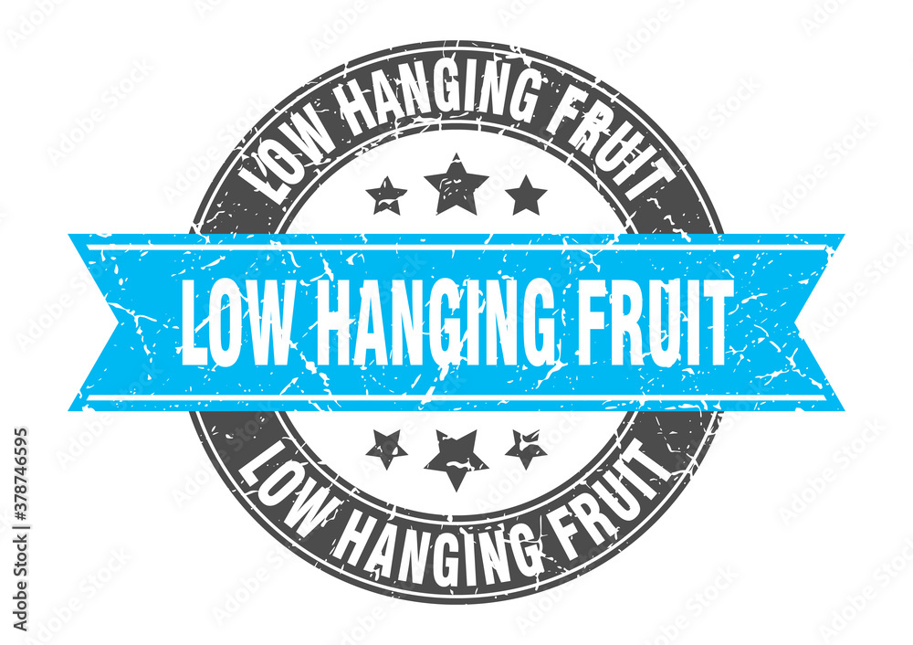 low hanging fruit round stamp with ribbon. label sign low hanging fruit round stamp with ribbon. label sign