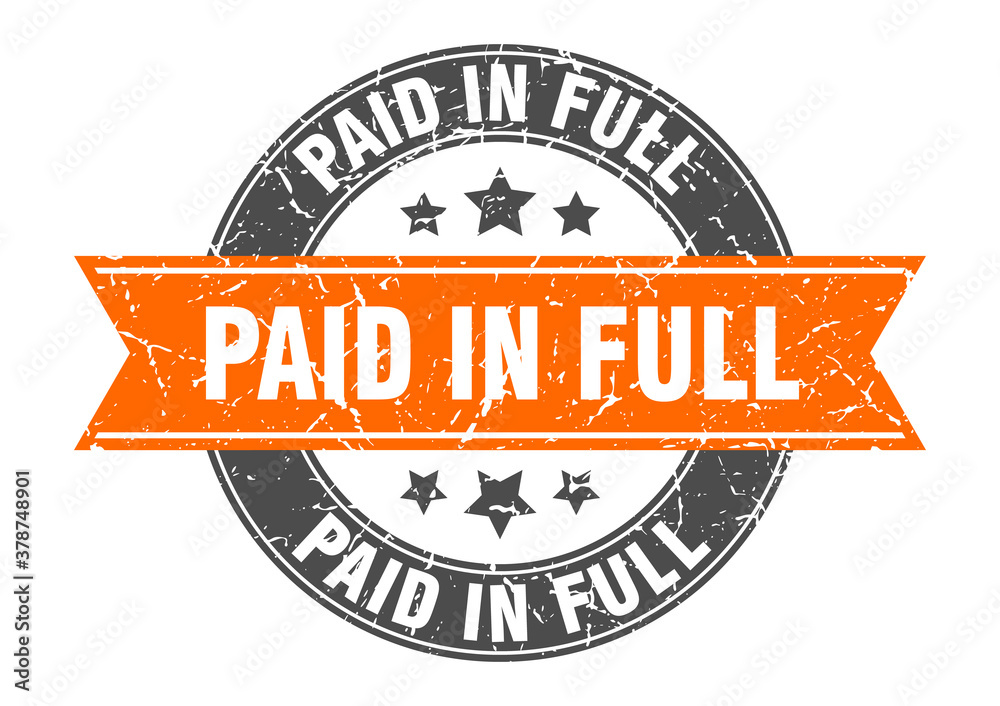 Fototapeta premium paid in full round stamp with ribbon. label sign