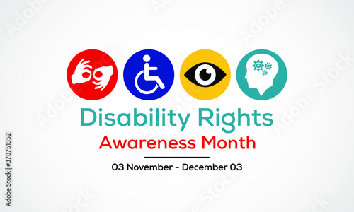 Vector illustration on the theme of Disability rights awareness month observed each year from November 3rd to December 3rd.
