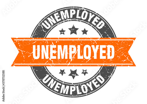 unemployed round stamp with ribbon. label sign