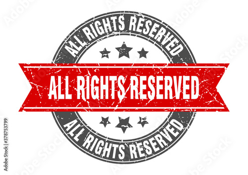 all rights reserved round stamp with ribbon. label sign
