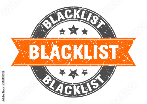 blacklist round stamp with ribbon. label sign