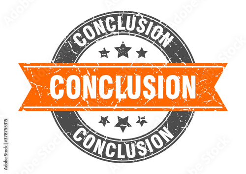 conclusion round stamp with ribbon. label sign