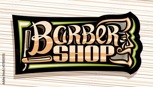 Vector logo for Barber Shop, dark decorative sign board with professional shaving straight razor, unique brush letters for words barber shop, signage for barbershop parlor with outline mens profile.