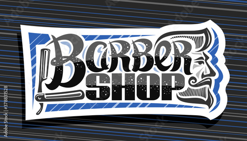 Vector logo for Barber Shop, white decorative sign board with professional shaving straight razor, unique brush letters for black words barber shop, signage for barbershop with outline mens profile.