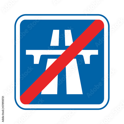 End of motorway traffic sign. Vector illustration of end of highway road sign. Freeway finish symbol.