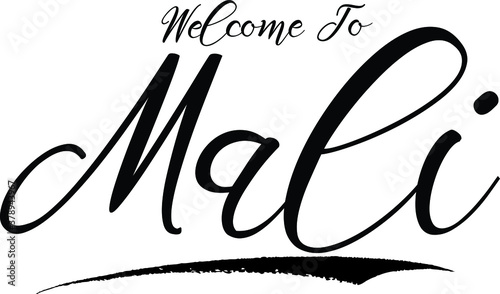 Welcome To Mali Handwritten Font Calligraphy Black Color Text 
on White Background
