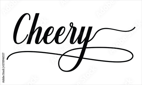 Cheery Script Calligraphy Black text Cursive Typography words and phrase isolated on the White background