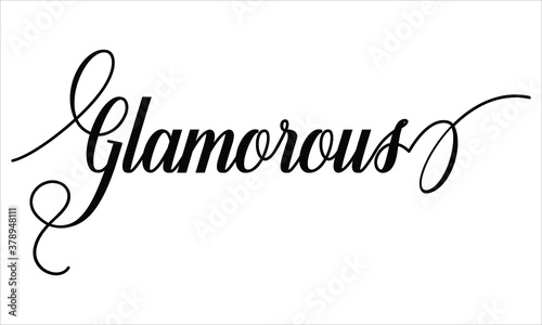 Glamorous Script Calligraphy  Black text Cursive Typography words and phrase isolated on the White background 