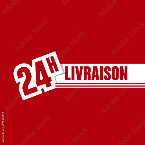 24h livraison